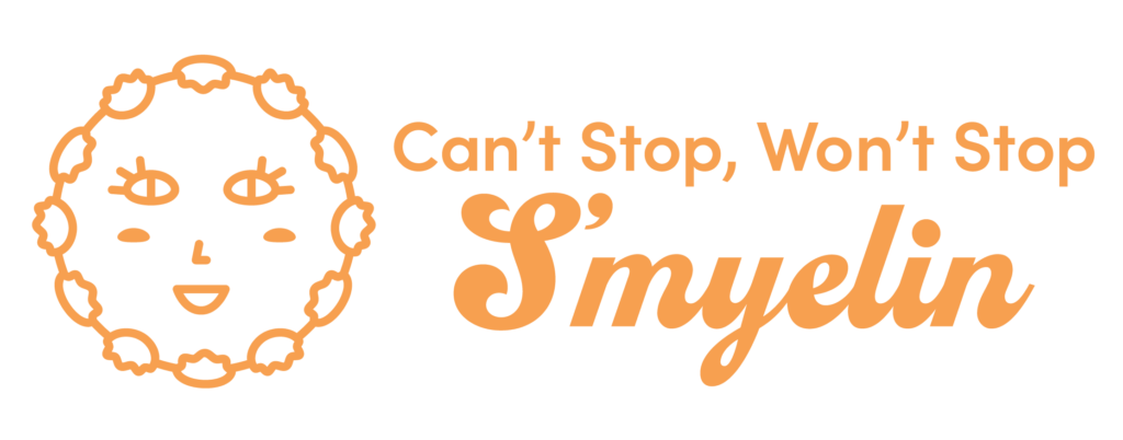 Can't Stop, Won't Stop S'myelin