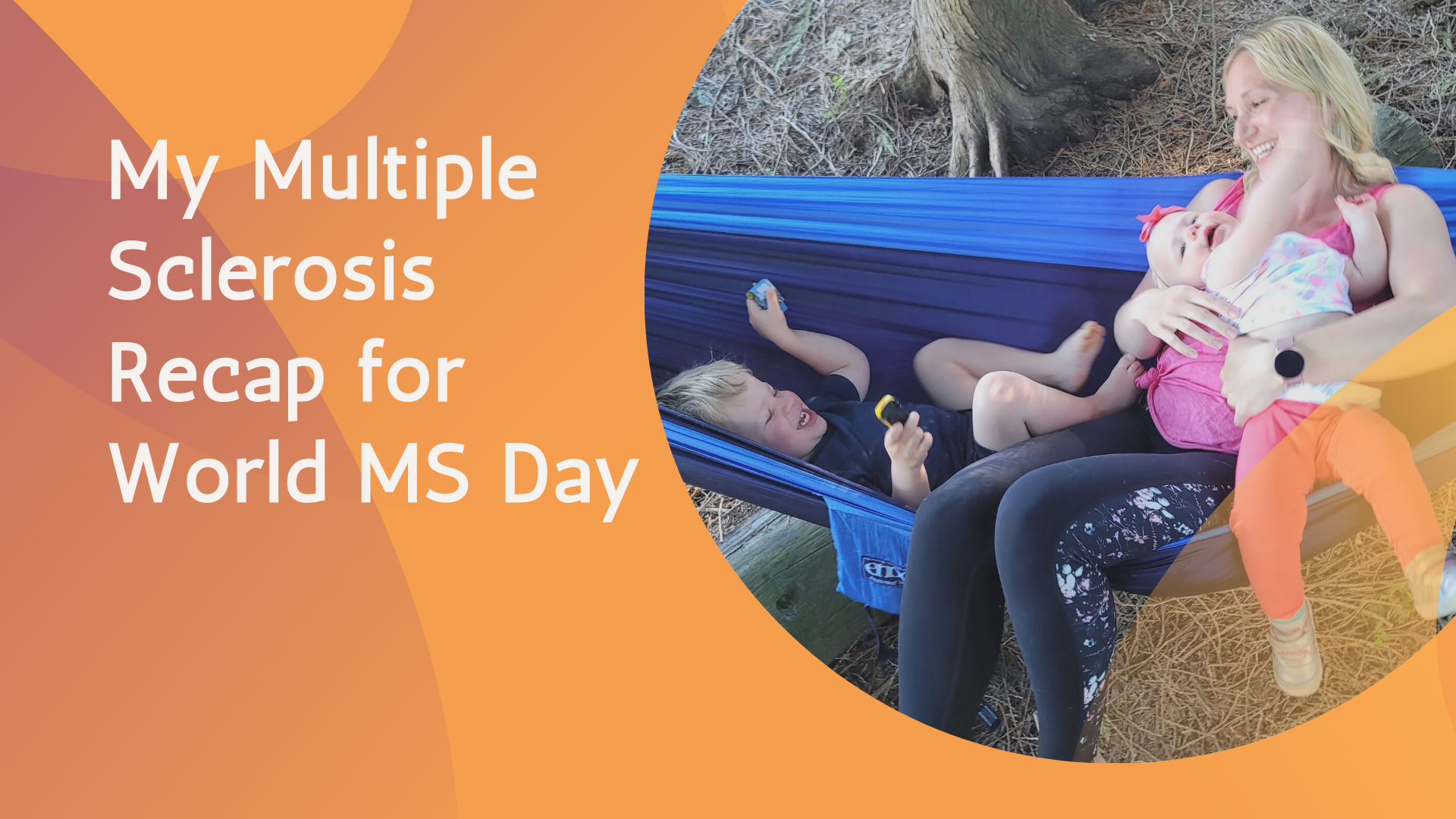 Multiple Sclerosis Recap for World MS Day
