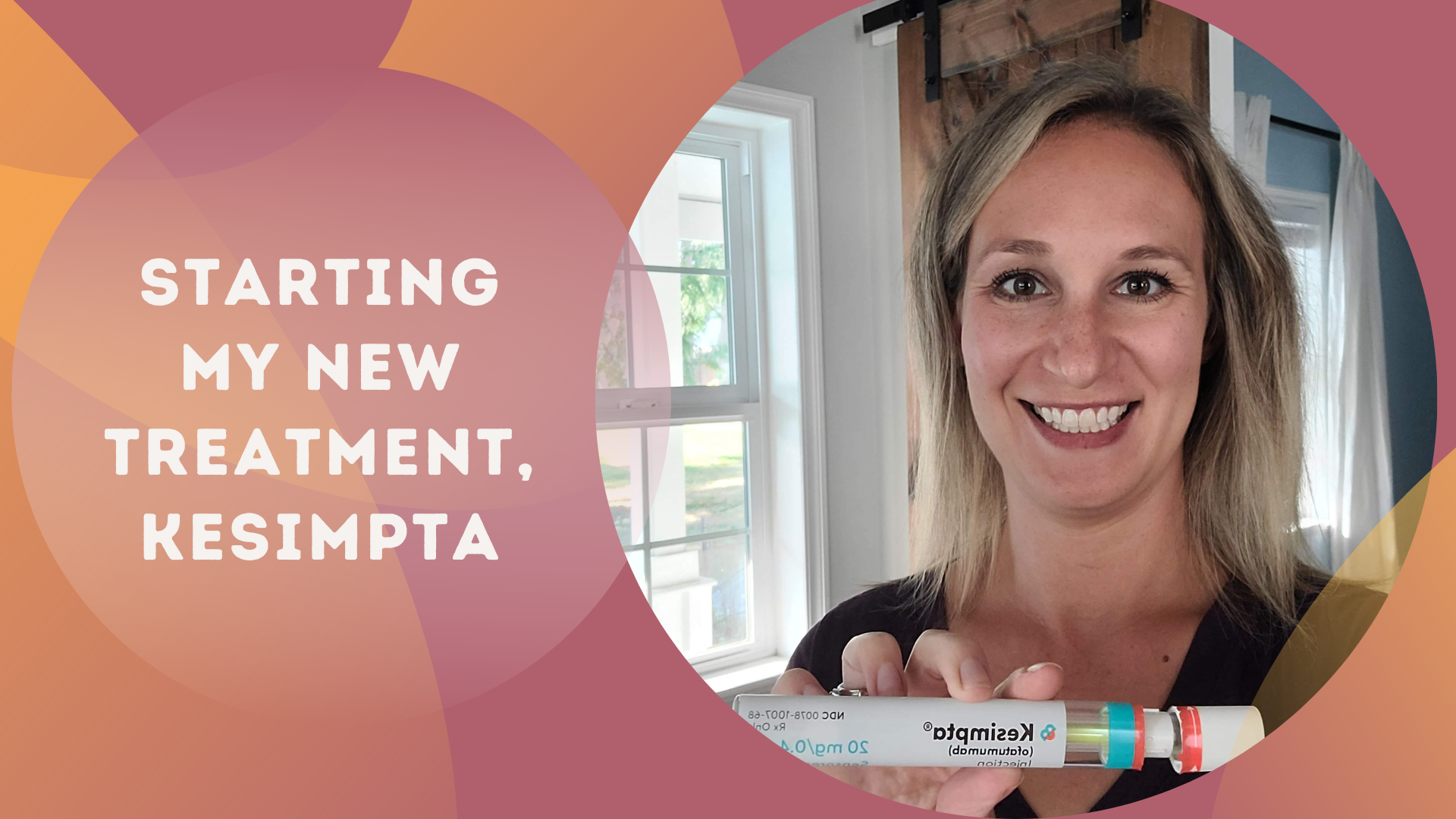 Starting My New Treatment, Kesimpta Can't Stop, Won't Stop Smyelin!